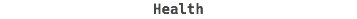 Health